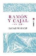 Ramón y Cajal : ara i aquí