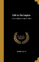 LIFE IN THE LEGION