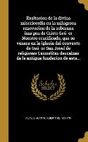 Exaltacion de la divina misericordia en la milagrosa renovacion de la soberana ima&#769,gen de Cristo Sen&#771,or Nuestro crucificado, que se venera e