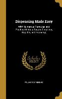 DISPENSING MADE EASY