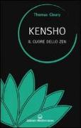 Kensho. Il cuore dello zen