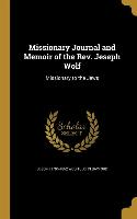 Missionary Journal and Memoir of the Rev. Jeseph Wolf: Missionary to the Jews