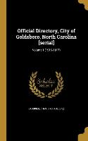 Official Directory, City of Goldsboro, North Carolina [serial], Volume 1 (1916/1917)