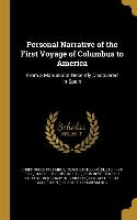 Personal Narrative of the First Voyage of Columbus to America: From a Manuscript Recently Discovered in Spain