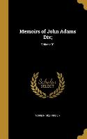 MEMOIRS OF JOHN ADAMS DIX VOLU