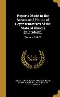 Reports Made to the Senate and House of Representatives of the State of Illinois [microform], Volume yr. 1840-41