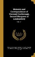 Memoirs and Correspondence of Viscount Castlereagh, Second Marquess of Londonderry, Volume 1