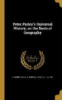 PETER PARLEYS UNIVERSAL HIST O