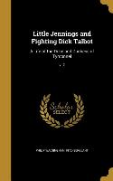 Little Jennings and Fighting Dick Talbot: A Life of the Duke and Duchess of Tyrconnel, v. 2