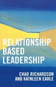 Relationship Based Leadership