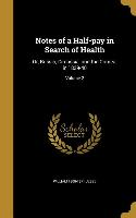 Notes of a Half-pay in Search of Health: Or, Russia, Circassia, and the Crimea, in 1839-40, Volume 2