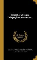 REPORT OF WIRELESS TELEGRAPHY