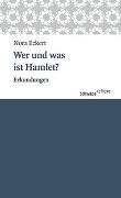 Wer und was ist Hamlet?