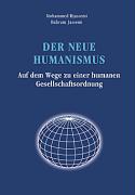 Der neue Humanismus