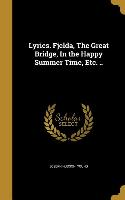 Lyrics. Fjelda, The Great Bridge, In the Happy Summer Time, Etc