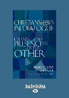 CHRISTIANS & JEWS IN DIALOGUE