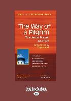 The Way of a Pilgrim: The Jesus Prayer Journey-Annotated & Explained (Large Print 16pt)