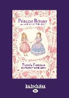 PRINCESS BETONY & THE RULE OF