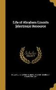 LIFE OF ABRAHAM LINCOLN ELECTR