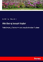 Abt Georg Joseph Vogler