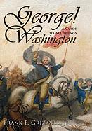 George! a Guide to All Things Washington