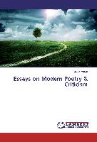 Essays on Modern Poetry & Criticism