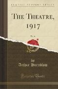 The Theatre, 1917, Vol. 25 (Classic Reprint)