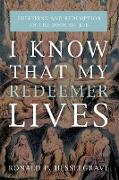 I Know that My Redeemer Lives