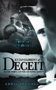 Entanglement of Deceit