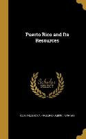 PUERTO RICO & ITS RESOURCES