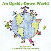 An Upside-Down World