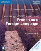 Cambridge IGCSE and O Level French as a Foreign Language Coursebook [With 2 Audio CDs]