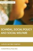 Scandal, social policy and social welfare