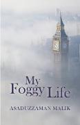 My Foggy Life