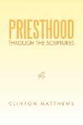 Priesthood Through the Scriptures