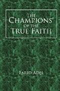 The Champions' of the True Faith