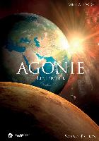 Agonie - Erster Teil