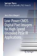 Low-Power CMOS Digital Pixel Imagers for High-Speed Uncooled PbSe IR Applications