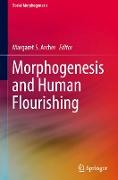Morphogenesis and Human Flourishing