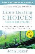 Life's Healing Choices Revised and Updated