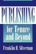 Publishing for Tenure and Beyond
