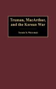 Truman, Macarthur, and the Korean War