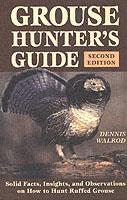 Grouse Hunter's Guide