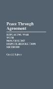 PEACE THROUGH AGREEMENT