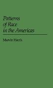 Patterns of Race in the Americas