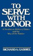 To Serve with Honor