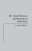 Mr. Justice Brennan and Freedom of Expression
