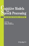 Cognitive Models Of Speech Processing