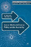 Social Work and Social Policy Under Austerity