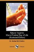 Natural Hygiene: Man's Pristine Way of Life